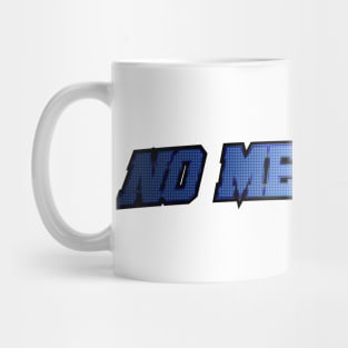No Means No Mug